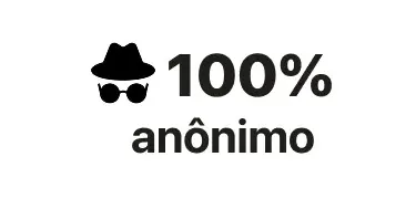 100% anônimo